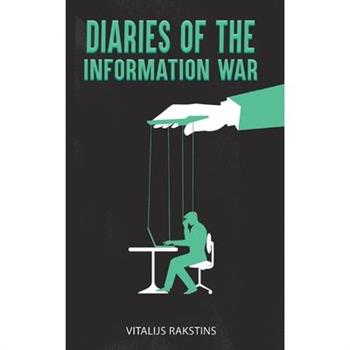 Diaries of the Information War