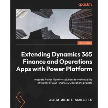 Extending Dynamics 365 Finance and Operations Apps with Power Platform