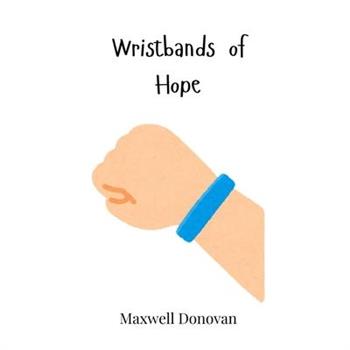 Wristbands of Hope