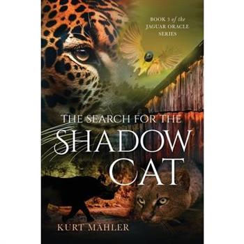The Search for the Shadow Cat