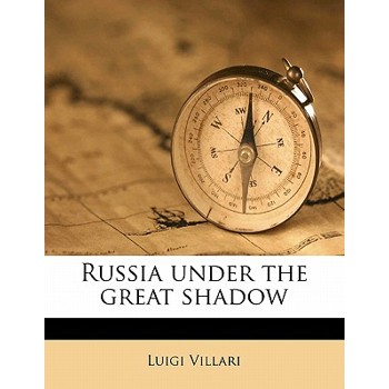 Russia Under the Great Shadow