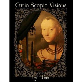 Curio Scopic Visions