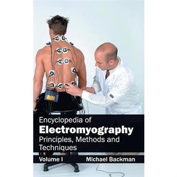 Encyclopedia of Electromyography: Volume I (Principles, Methods and Techniques)