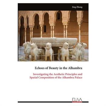 Echoes of Beauty in the Alhambra
