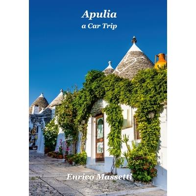 Apulia A Car Trip