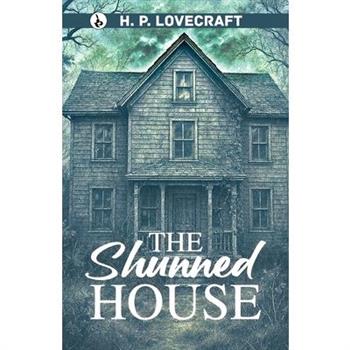 The Shunned House