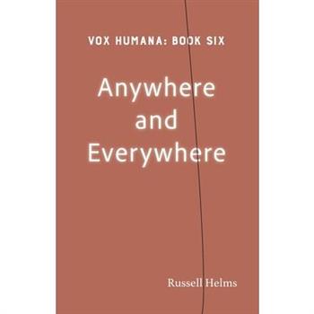 Anywhere and Everywhere