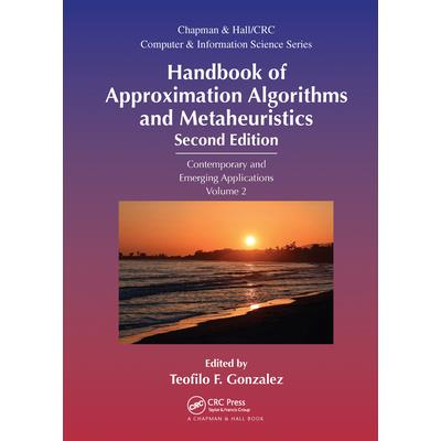 Handbook of Approximation Algorithms and Metaheuristics