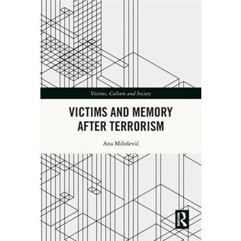 Victims and Memory After Terrorism