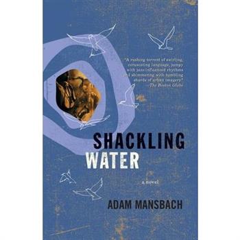 Shackling Water