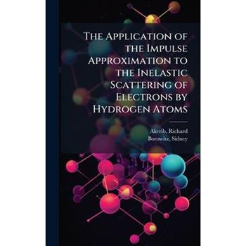 The Application of the Impulse Approximation to the Inelastic Scattering of Electrons by Hydrogen Atoms