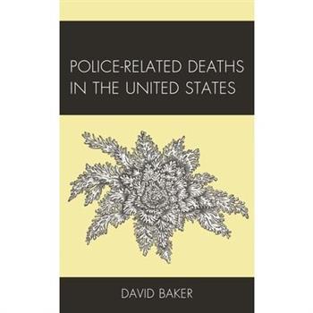Police-Related Deaths in the United States