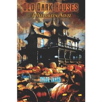 Old Dark Houses