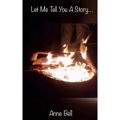 Let Me Tell You A Story...