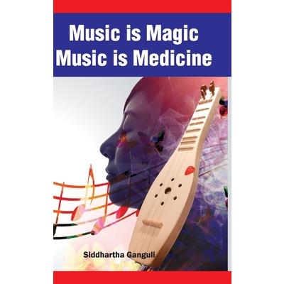 Music is Magic Music is Medicine
