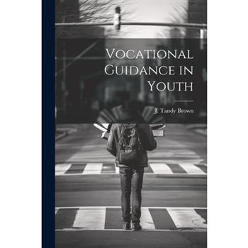 Vocational Guidance in Youth