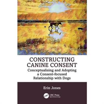Constructing Canine Consent