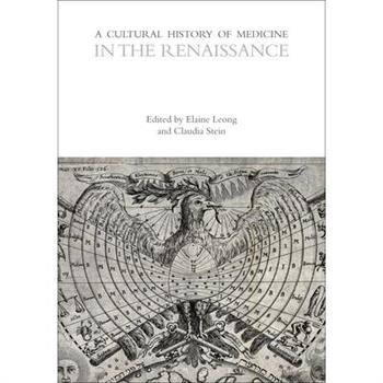 A Cultural History of Medicine in the Renaissance