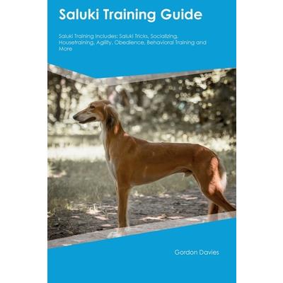 Saluki Training Guide Saluki Training Includes