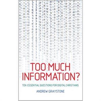 Too Much Information?