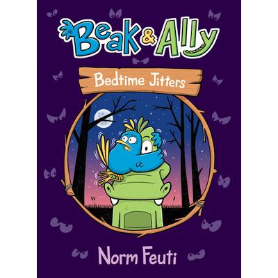 Beak & Ally #2: Bedtime Jitters