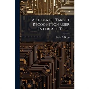 Automatic Target Recognition User Interface Tool