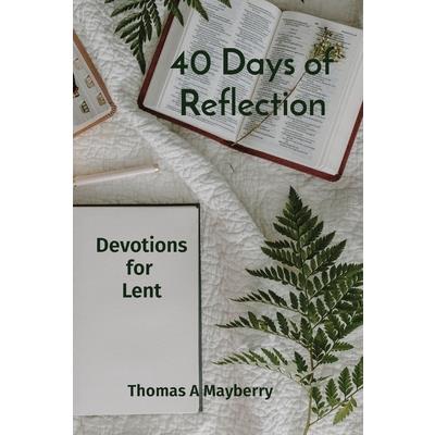 40 Days of Reflection