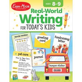 Real-World Writing for Today's Kids, Ages 8 - 9 Workbook