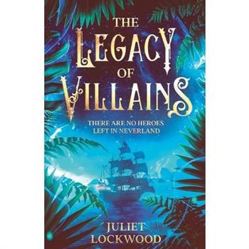 The Legacy of Villains