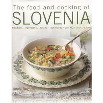 The Food and Cooking of Slovenia