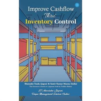 Improve Cashflow Thru’ Inventory Control