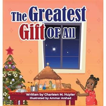 The Greatest Gift Of All