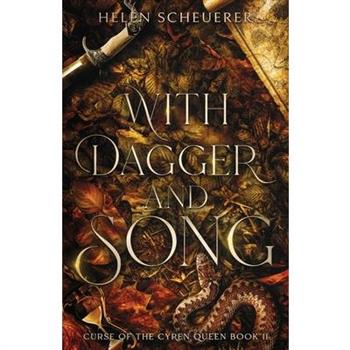 With Dagger and Song