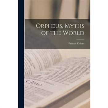 Orpheus, Myths of the World