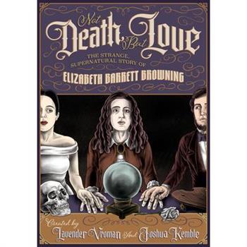 Not Death, But Love