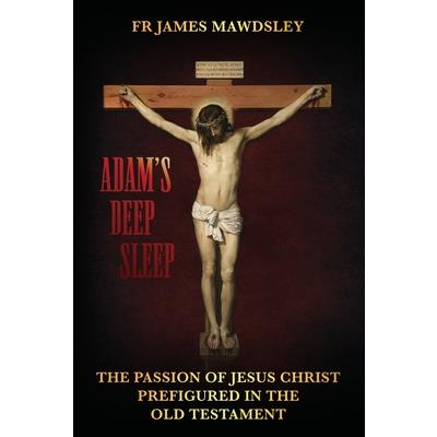 Adam’s Deep Sleep