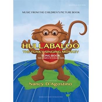 Hullabaloo The Funky Singing Monkey Song Book