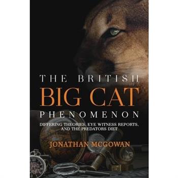 The British Big Cat Phenomenon