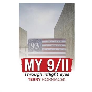 My 9/11-Through inflight Eyes