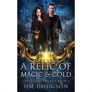 A Relic Of Magic And Gold