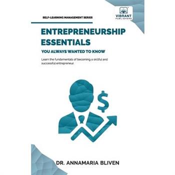 Entrepreneurship Essentials You Always Wanted To Know