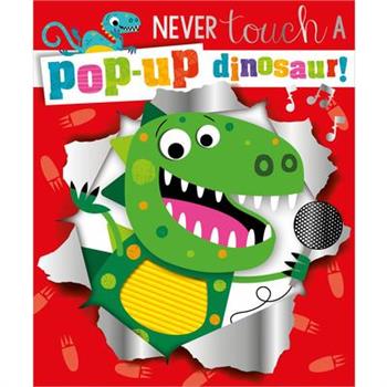 Never Touch a Pop-Up Dinosaur