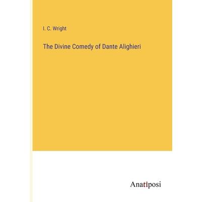 The Divine Comedy of Dante Alighieri