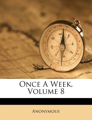Once a Week, Volume 8
