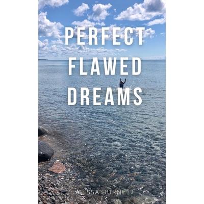 Perfect Flawed Dreams