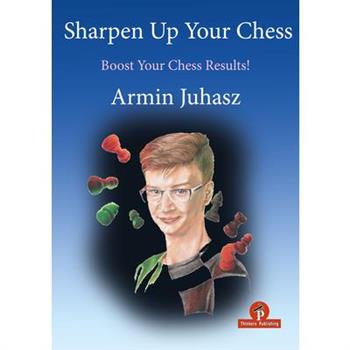 Sharpen Up Your Chess