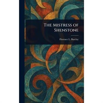 The Mistress of Shenstone