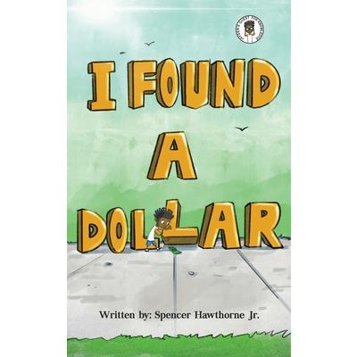 I Found A Dollar