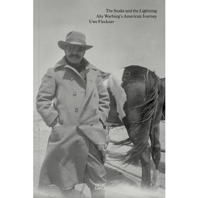 The Snake and the Lightning: Aby Warburg’s American Journey