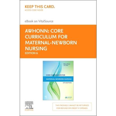Core Curriculum for Maternal-Newborn Nursing - Elsevier eBook on Vitalsource (Retail Access Card)